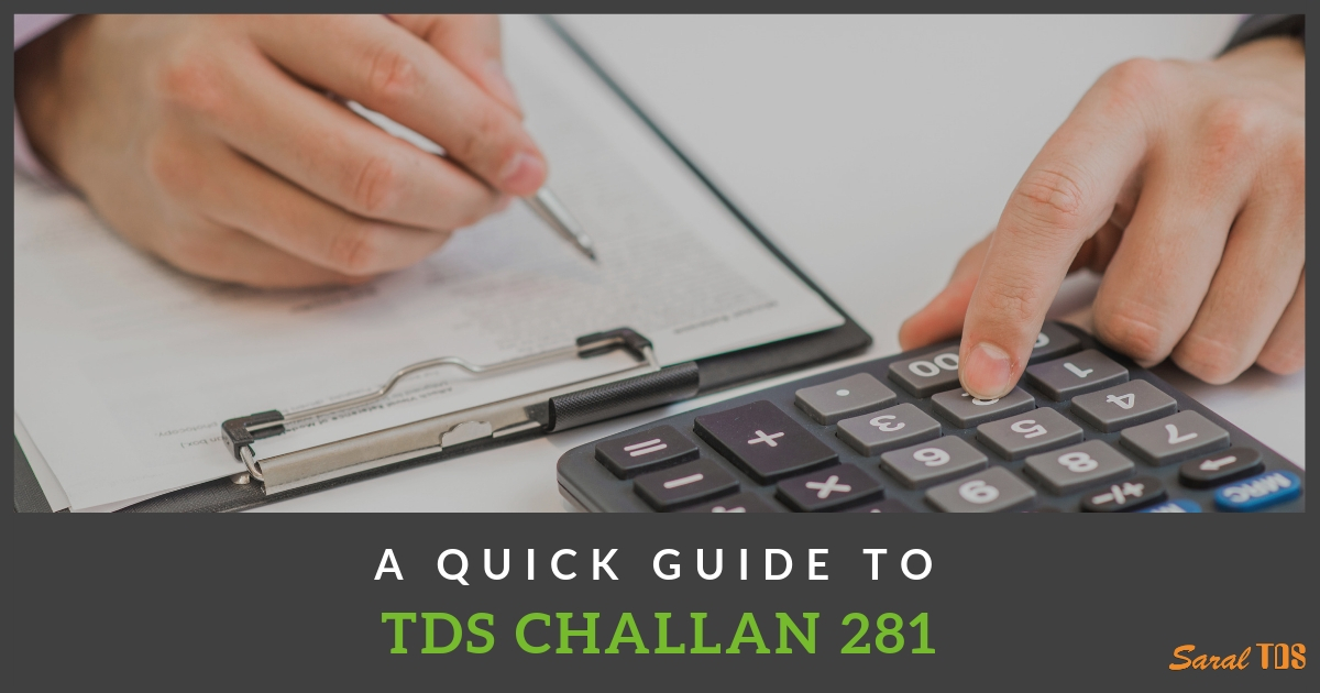 TDS challan 281 - Introduction, due date, and details