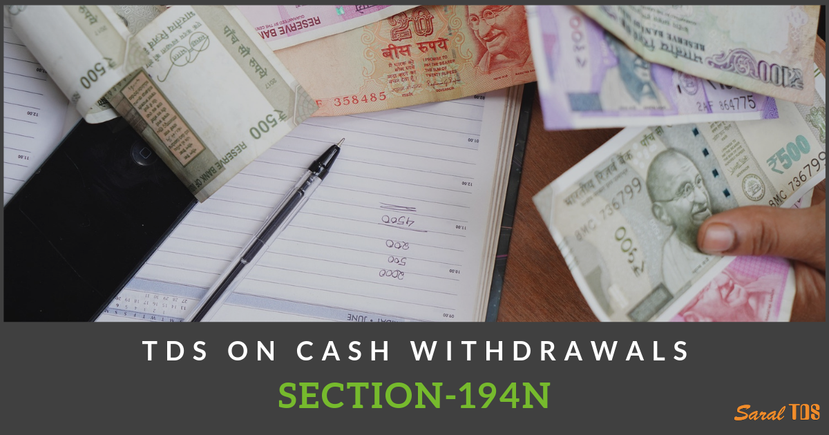 Tds Section 194n Tds On Cash Withdrawals 6949