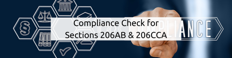 Compliance Check For Sections 206AB And 206CCA   Compliance Check For Sections 206AB And 206CCA 768x192 